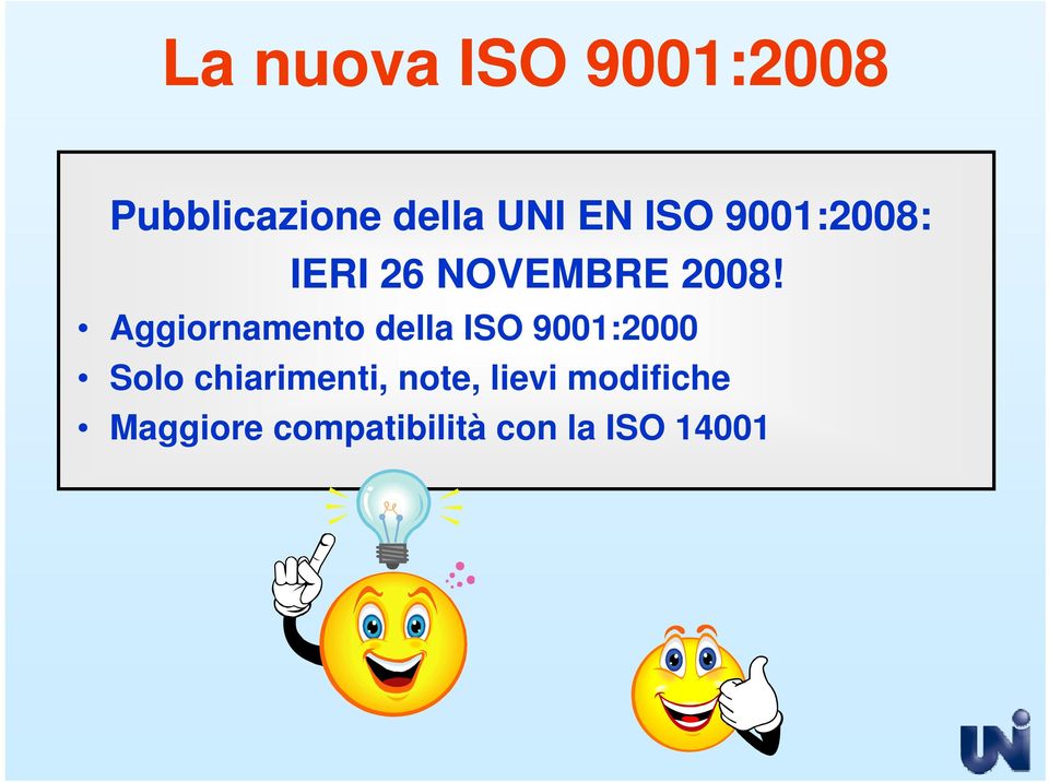 Aggiornamento della ISO 9001:2000 Solo