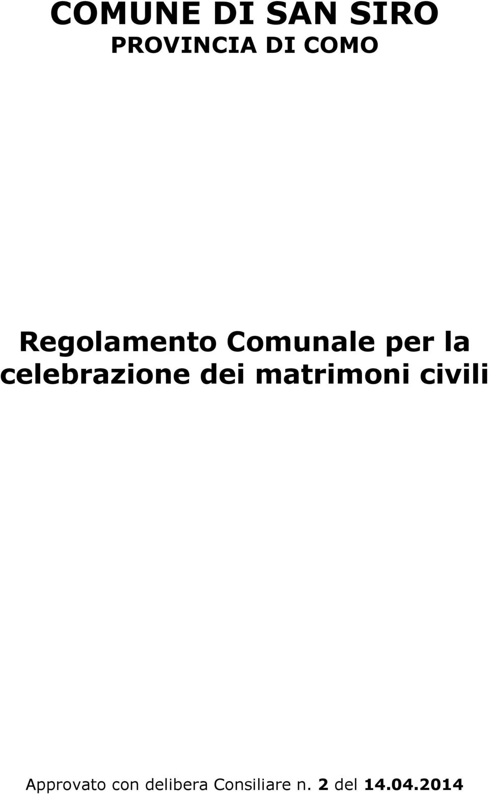 celebrazione dei matrimoni civili