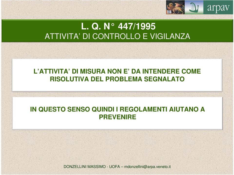 INTENDERE COME RISOLUTIVA DEL PROBLEMA