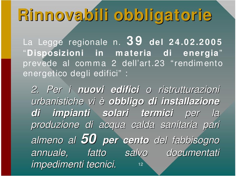 23 rendimento energetico degli edifici : 2.