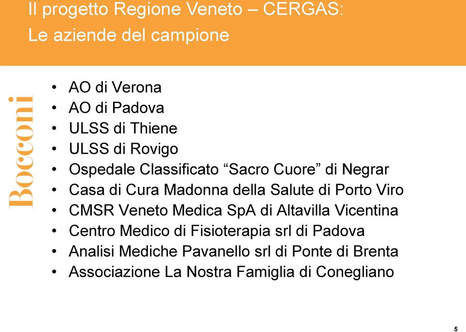 Salute di Porto Viro CMSR Veneto Medica SpA di Altavilla Vicentina Centro Medico di Fisioterapia