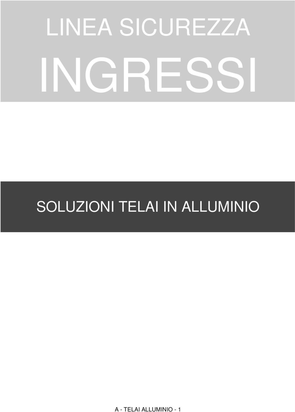 TELAI IN ALLUMINIO