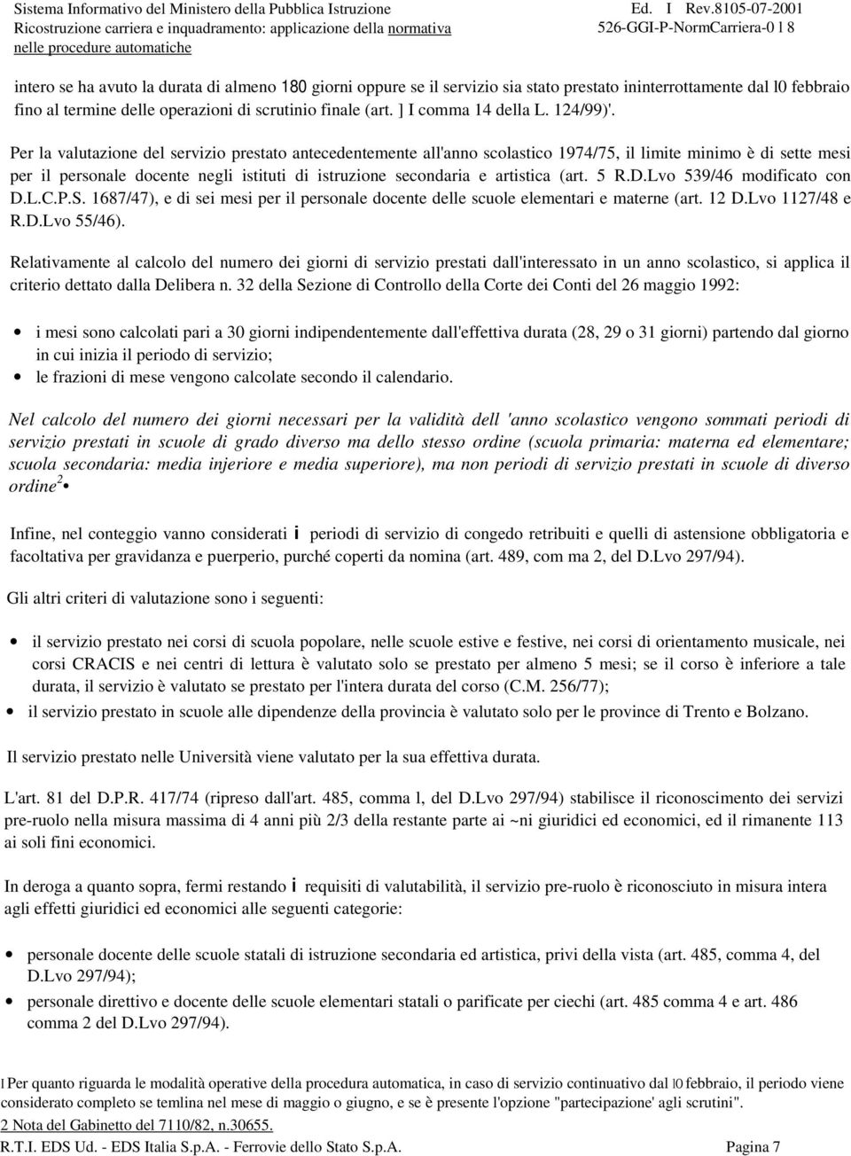 di scrutinio finale (art. ] I comma 14 della L. 124/99)'.