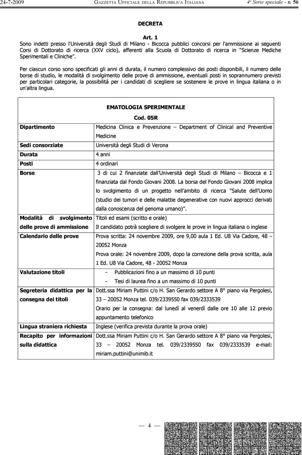 ricerca in Scienze Mediche Sperimentali e Cliniche.