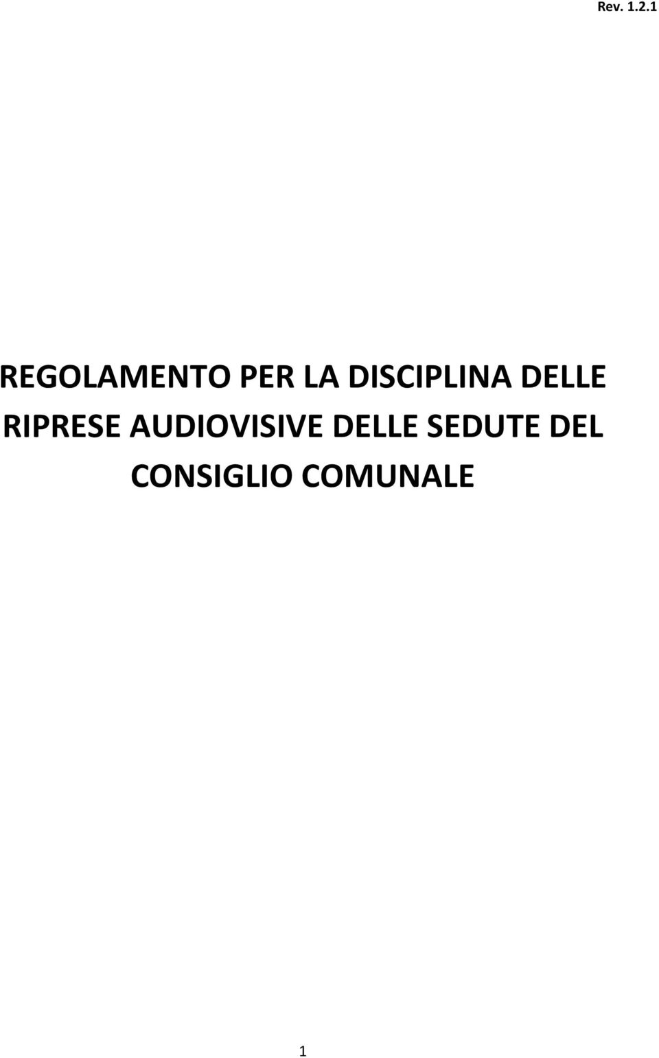 DISCIPLINA DELLE RIPRESE