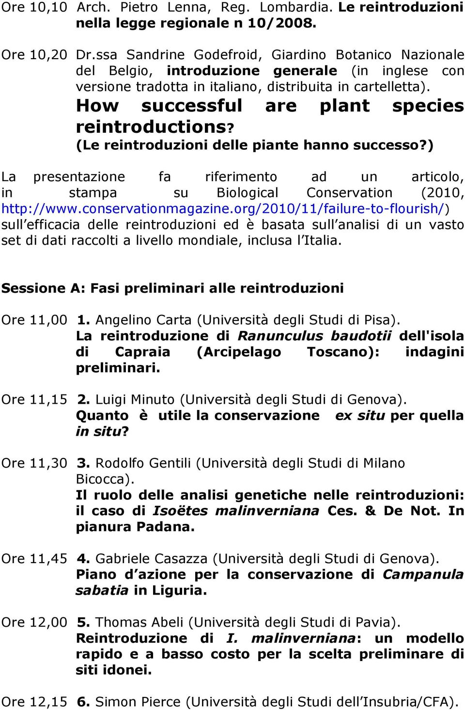 How successful are plant species reintroductions? (Le reintroduzioni delle piante hanno successo?