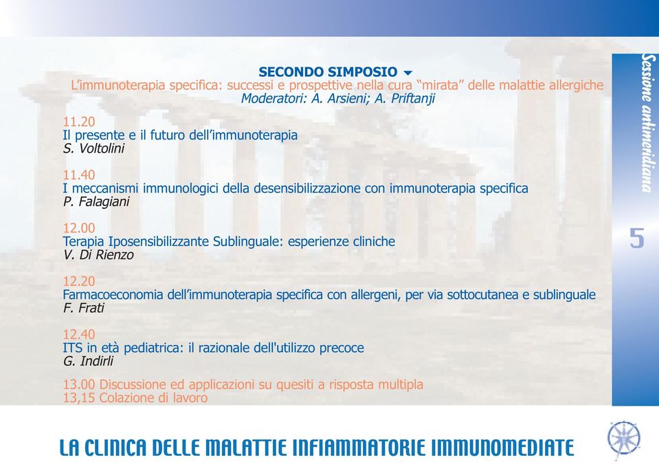 00 Terapia Iposensibilizzante Sublinguale: esperienze cliniche V. Di Rienzo 5 Sessione antimeridiana 12.