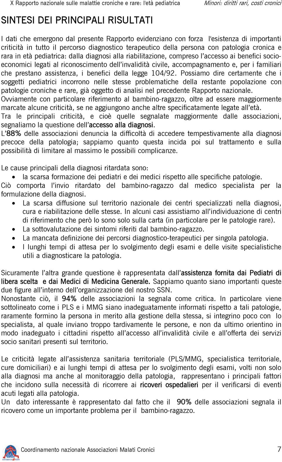 familiari che prestano assistenza, i benefici della legge 104/92.