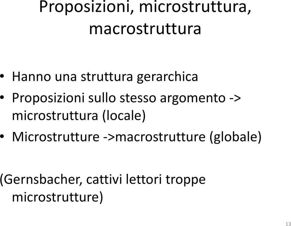 -> microstruttura (locale) Microstrutture ->macrostrutture