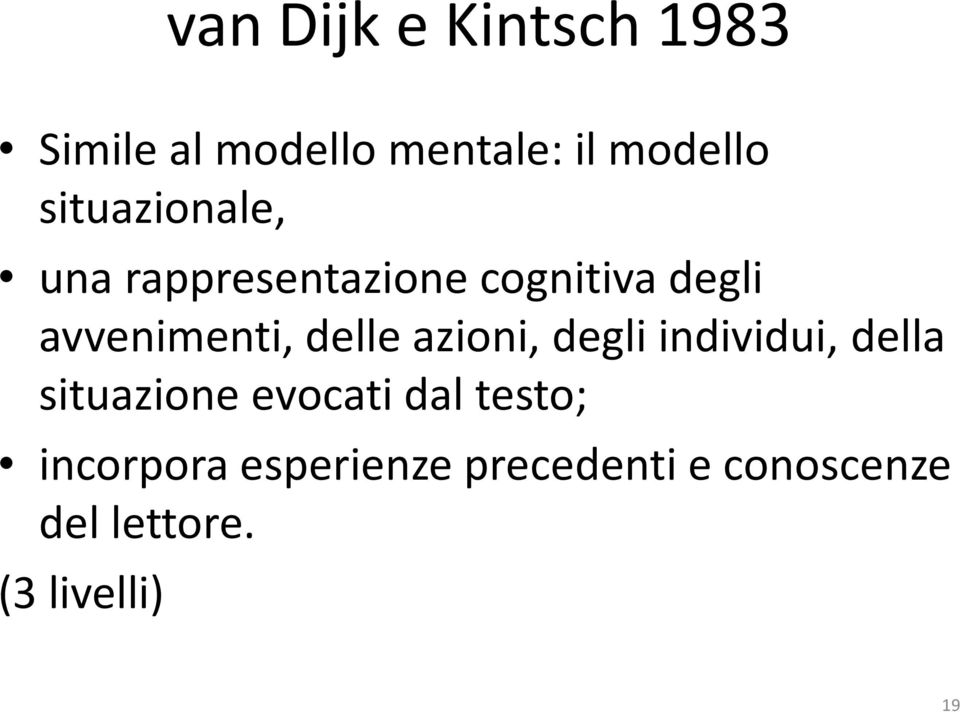 delle azioni, degli individui, della situazione evocati dal