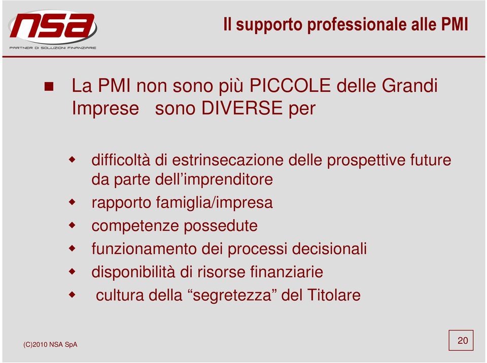 imprenditore rapporto famiglia/impresa competenze possedute funzionamento dei processi