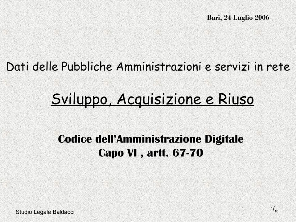 Sviluppo, Acquisizione e Riuso Codice