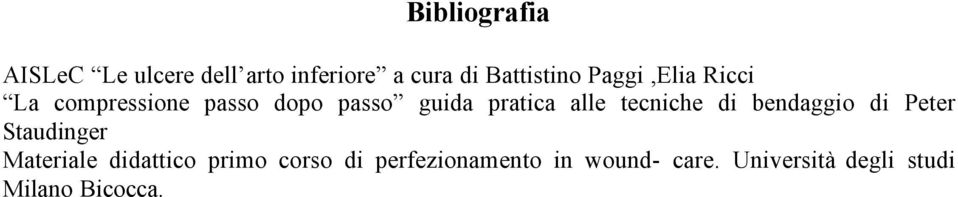 tecniche di bendaggio di Peter Staudinger Materiale didattico primo