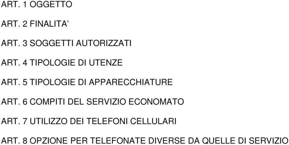 6 COMPITI DEL SERVIZIO ECONOMATO ART.