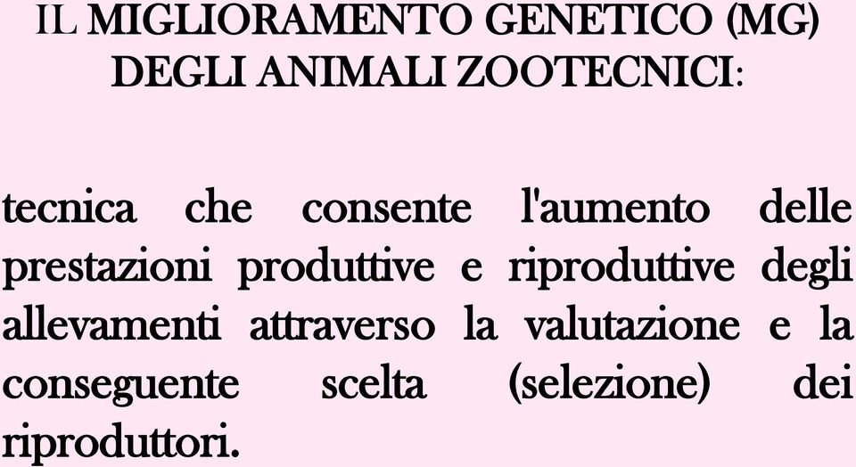 produttive e riproduttive degli allevamenti attraverso la