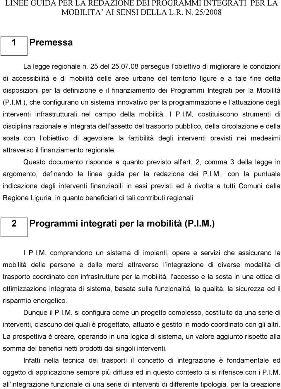 Programmi Integrati per la Mo