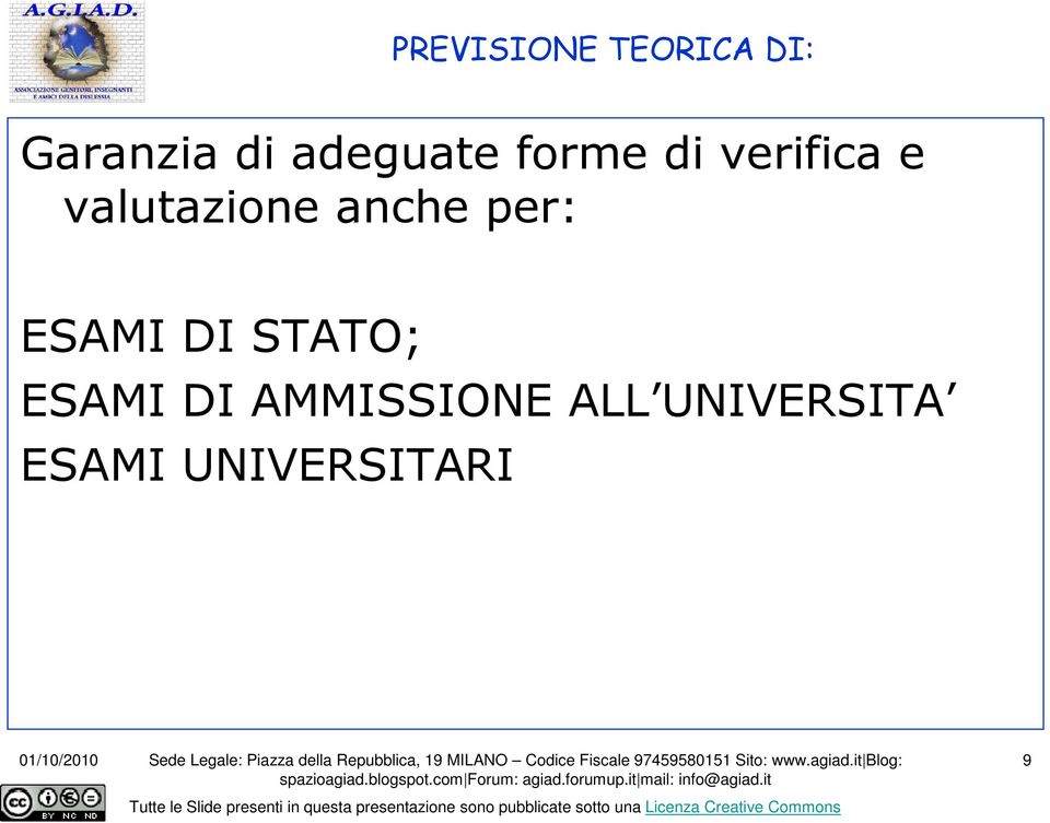 valutazione anche per: ESAMI DI STATO;