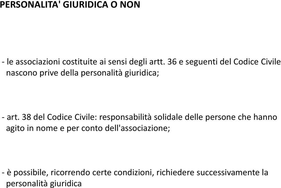 38 del Codice Civile: responsabilità solidale delle persone che hanno agito in nome e per