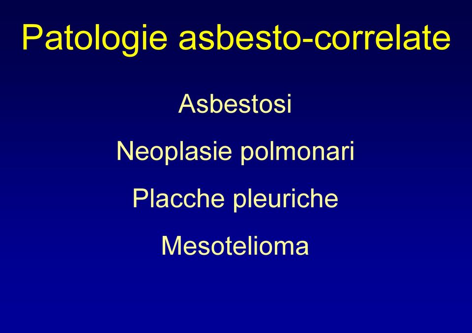 Asbestosi Neoplasie