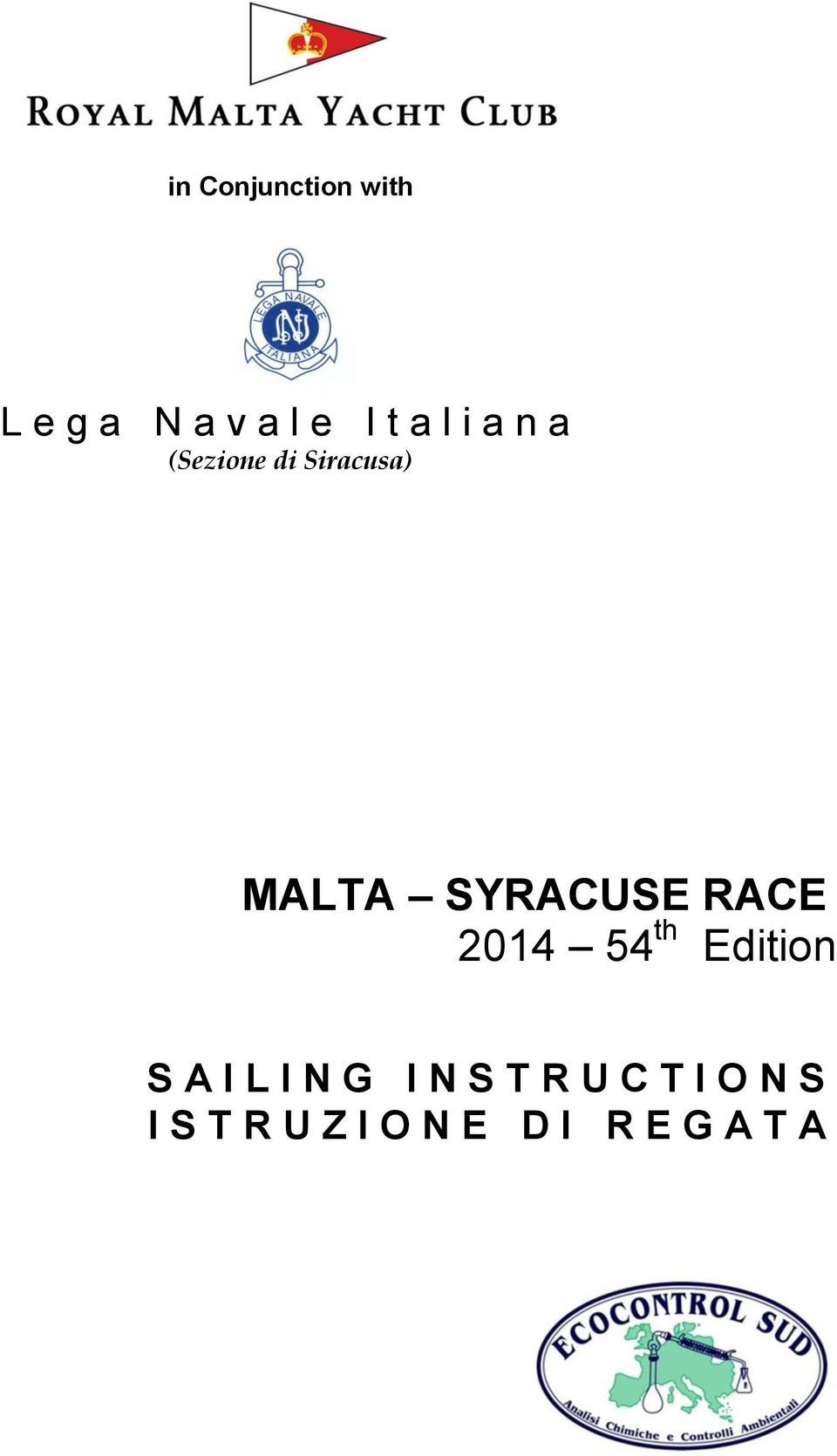 RACE 2014 54 th Edition S A I L I N G I N S T R