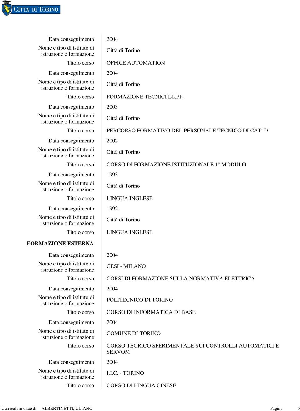 ESTERNA CESI MILANO CORSI DI FORMAZIONE SULLA NORMATIVA ELETTRICA POLITECNICO DI TORINO CORSO DI