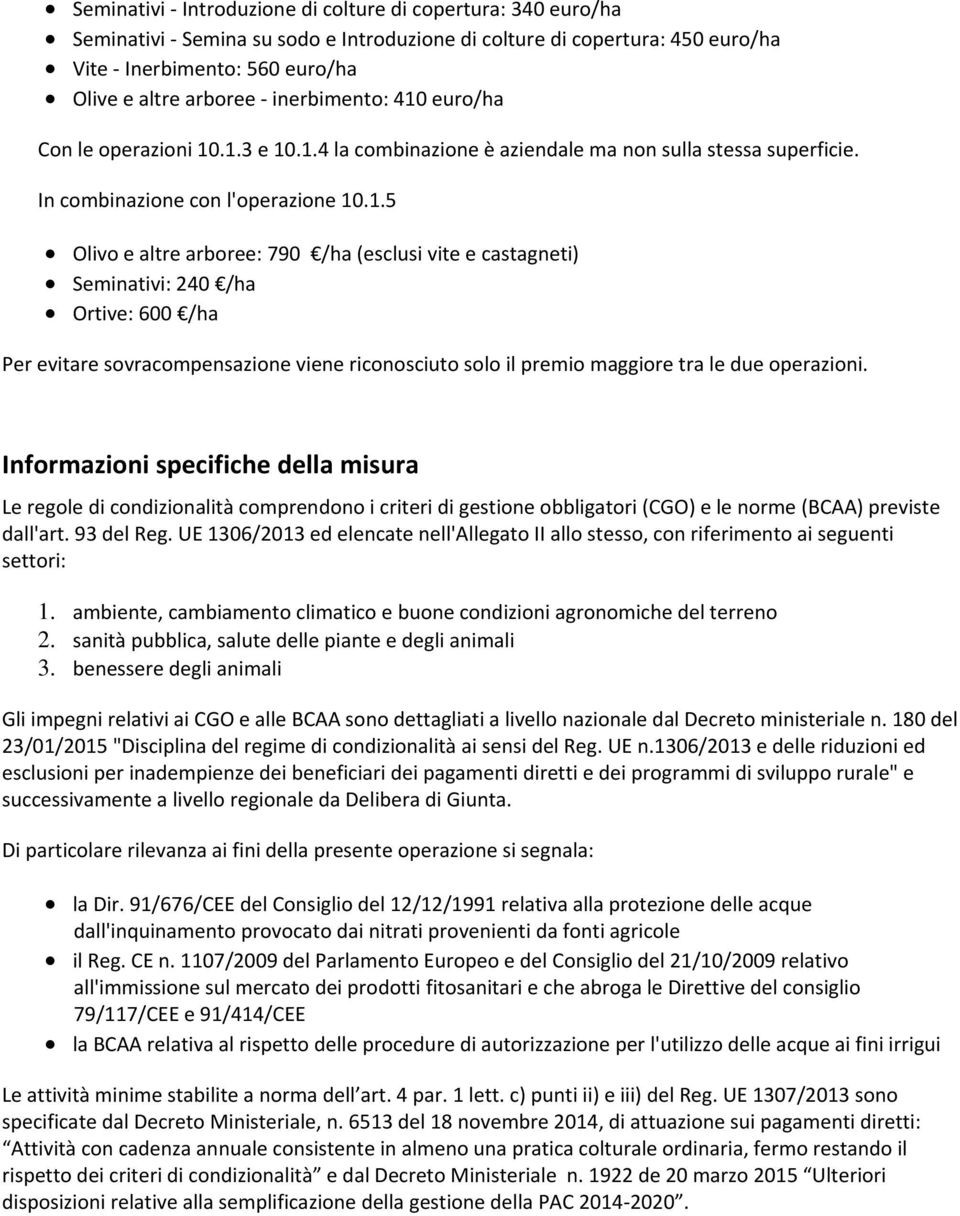 euro/ha Con le operazioni 10