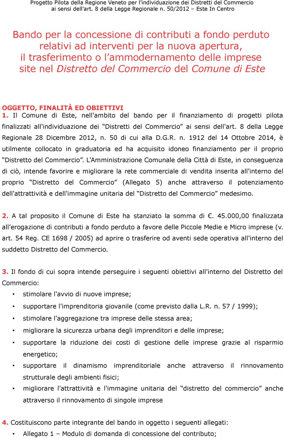 Commercio del Comune di Este OGGETTO, FINALITÀ ED OBIETTIVI 1.