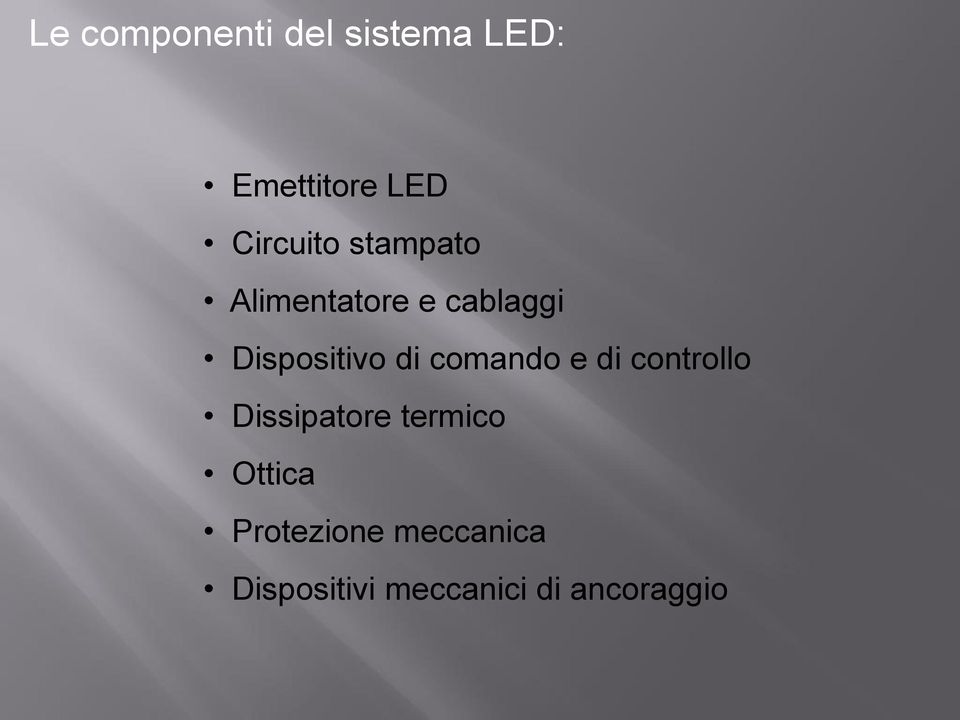 Dispositivo di comando e di controllo Dissipatore