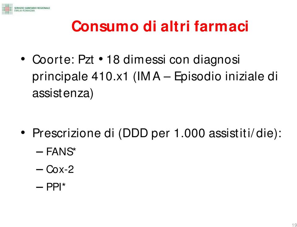 x1 (IMA Episodio iniziale di assistenza)