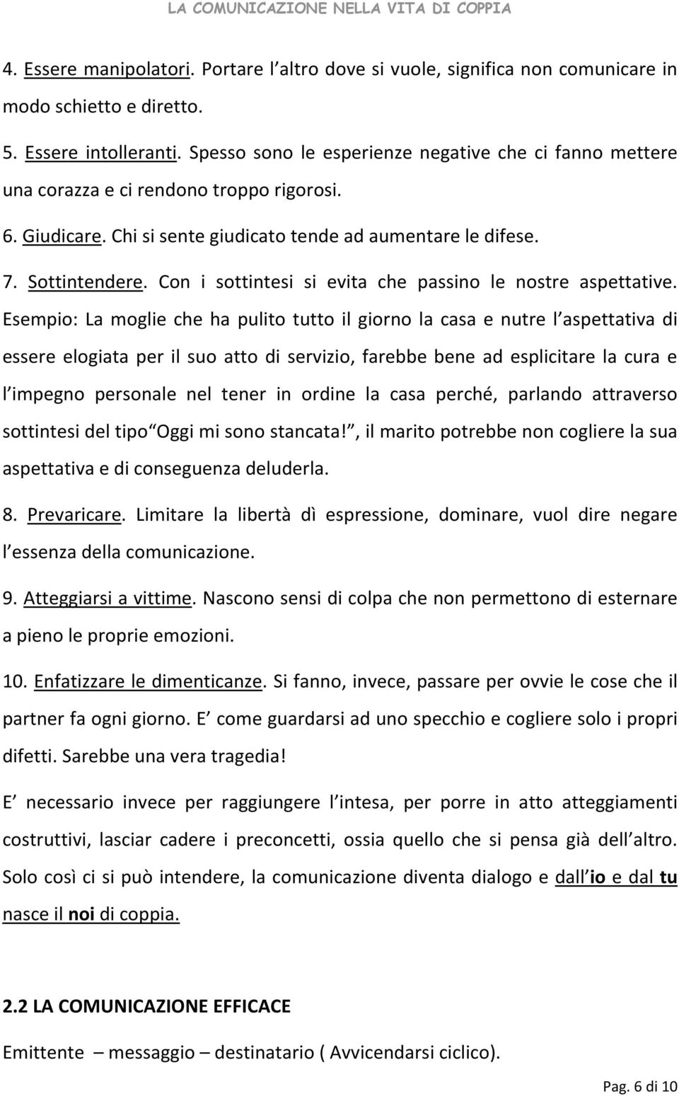 Con i sottintesi si evita che passino le nostre aspettative.