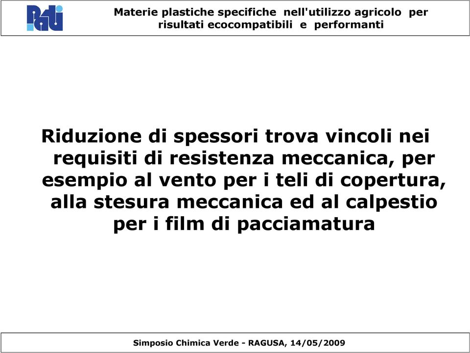 al vento per i teli di copertura, alla stesura