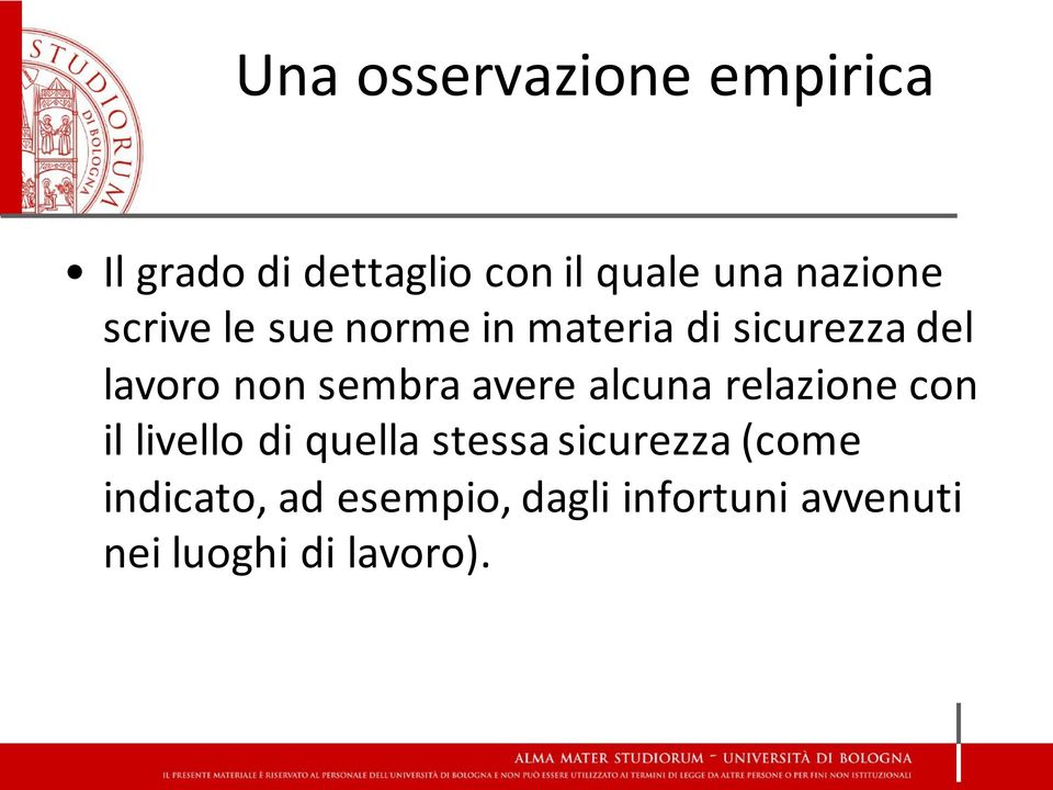 sembra avere alcuna relazione con il livello di quella stessa