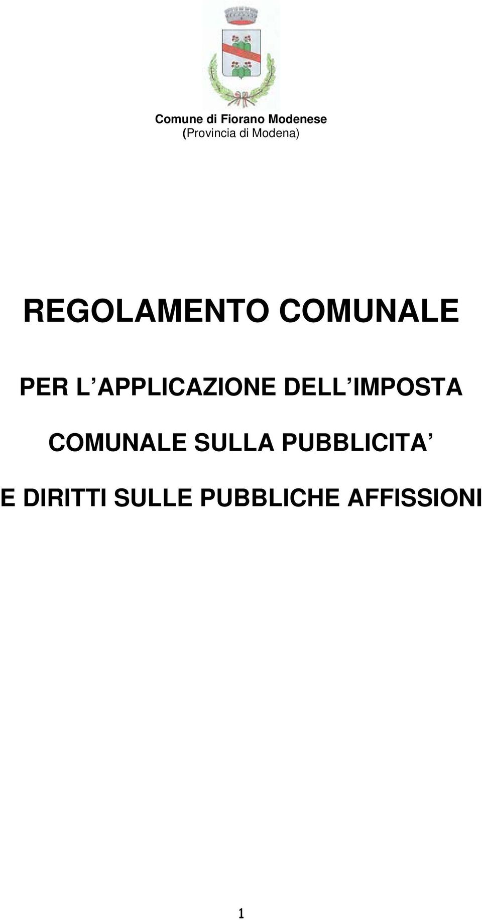 APPLICAZIONE DELL IMPOSTA COMUNALE SULLA