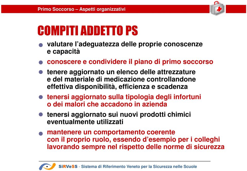 aggiornato sulla tipologia degli infortuni o dei malori che accadono in azienda tenersi aggiornato sui nuovi prodotti chimici eventualmente