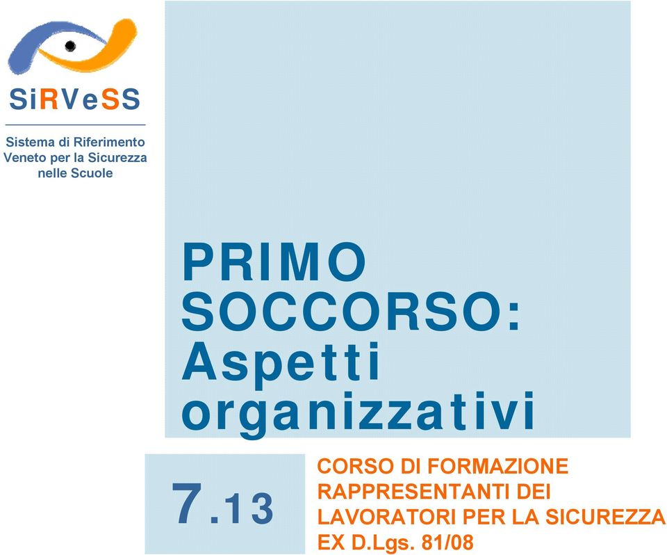 13 CORSO DI FORMAZIONE RAPPRESENTANTI DEI LAVORATORI