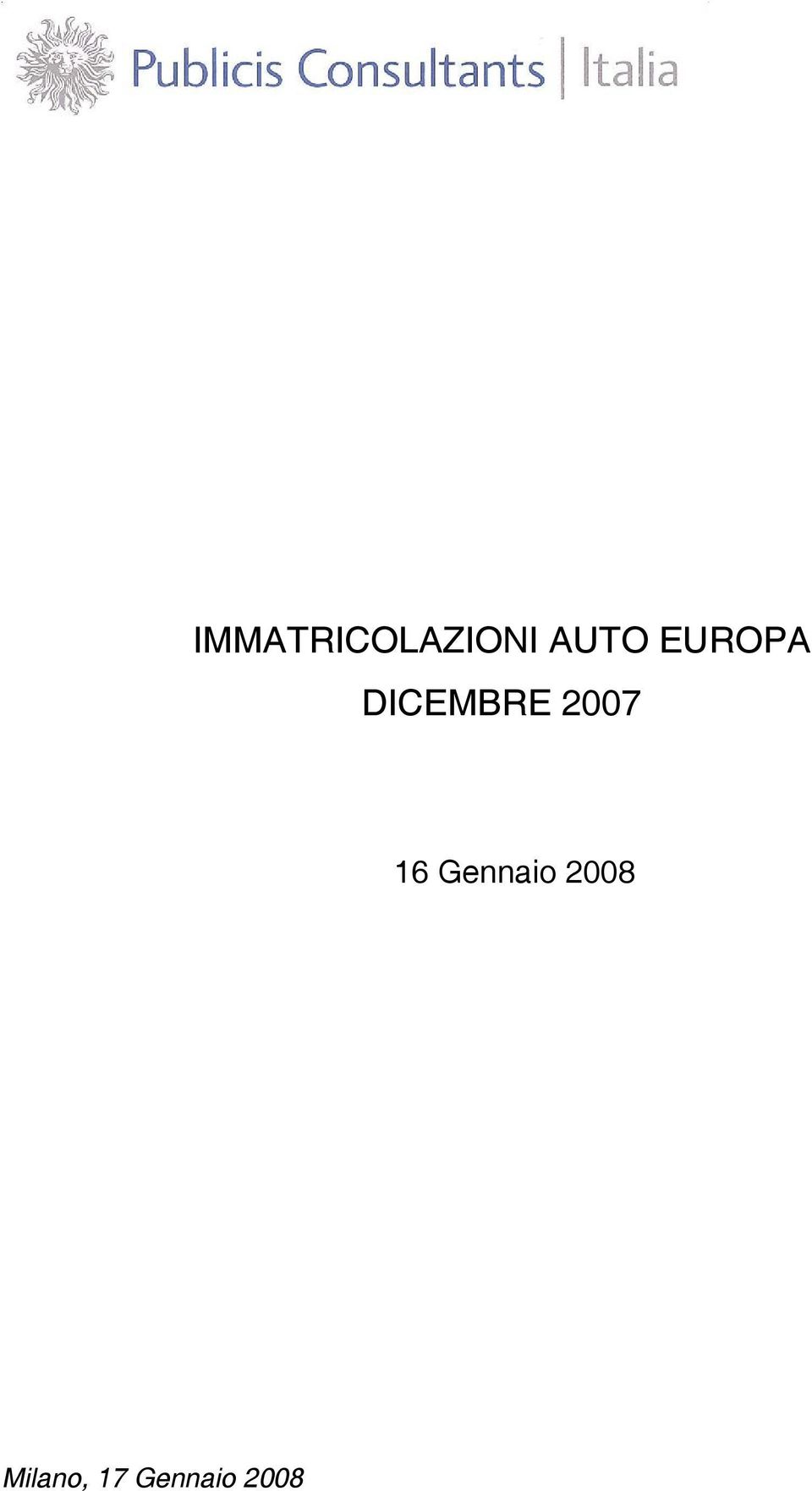 2007 16 Gennaio 2008