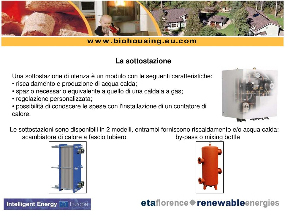 possibilità di conoscere le spese con l'installazione di un contatore di calore.