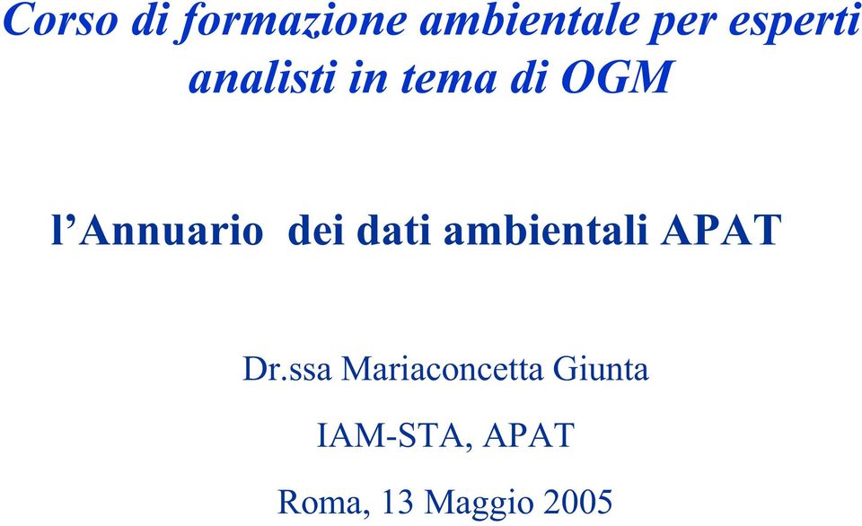 Annuario dei dati ambientali APAT Dr.