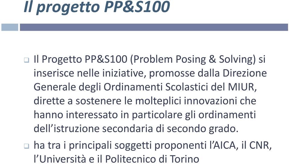 molteplici innovazioni che hanno interessato in particolare gli ordinamenti dell istruzione secondaria