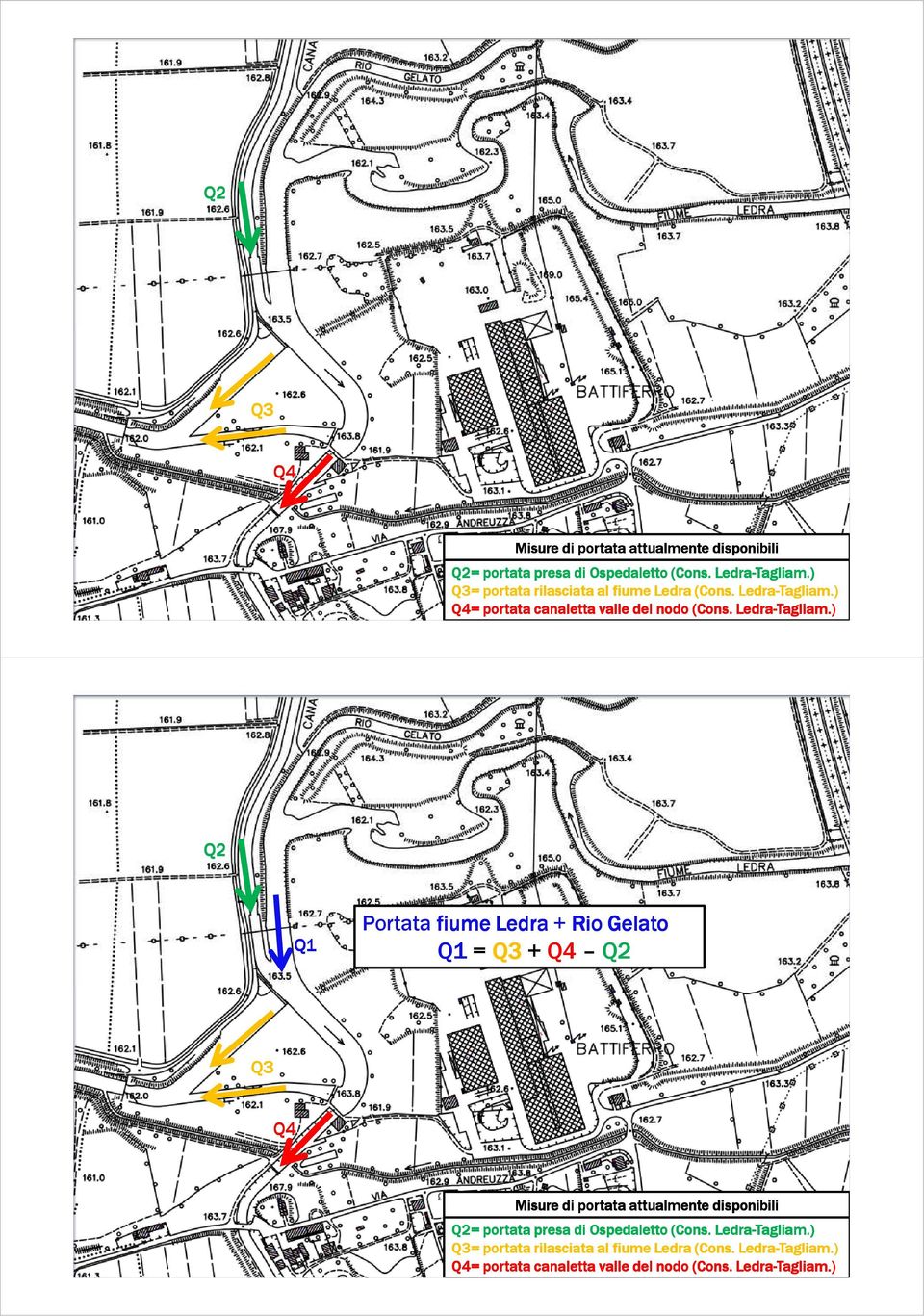 ) Q4= portata canaletta valle del nodo (Cons. Ledra-Tagliam Tagliam.