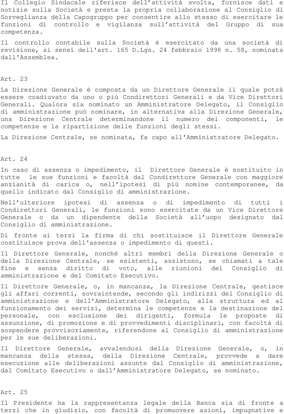 Lgs. 24 febbraio 1998 n. 58, nominata dall'assemblea. Art.