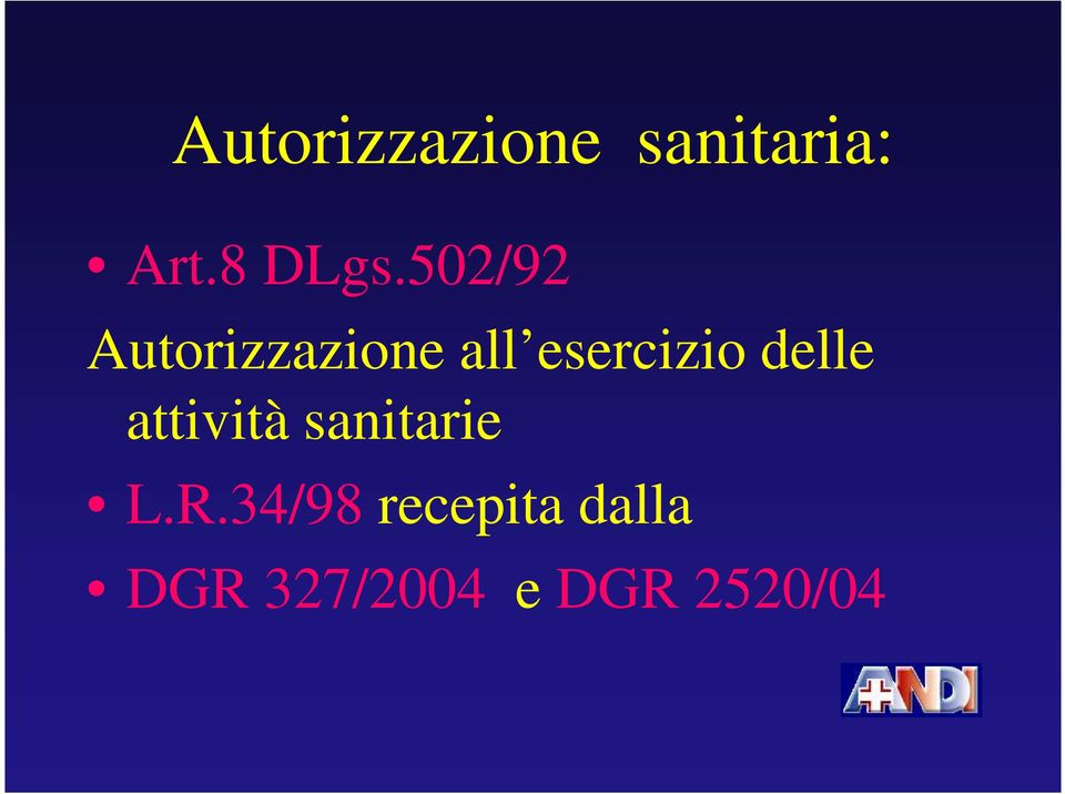 delle attività sanitarie L.R.