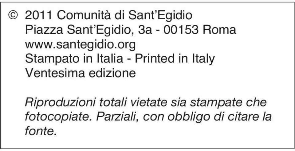 org Stampato in Italia - Printed in Italy Ventesima