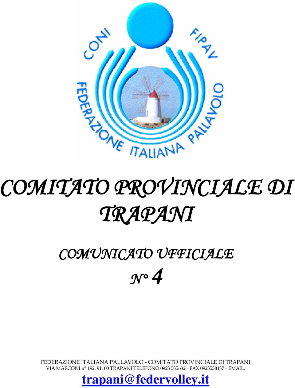 DI TRAPANI VIA MARCONI n 192, 91100 TRAPANI TELEFONO