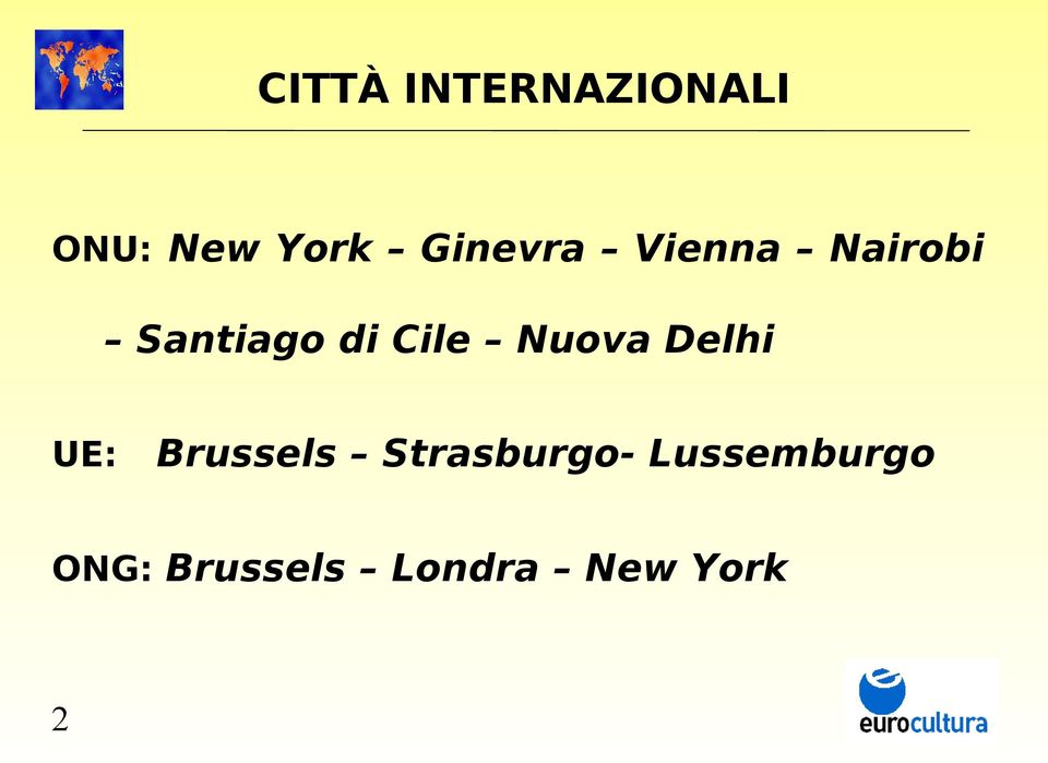 Cile Nuova Delhi UE: Brussels