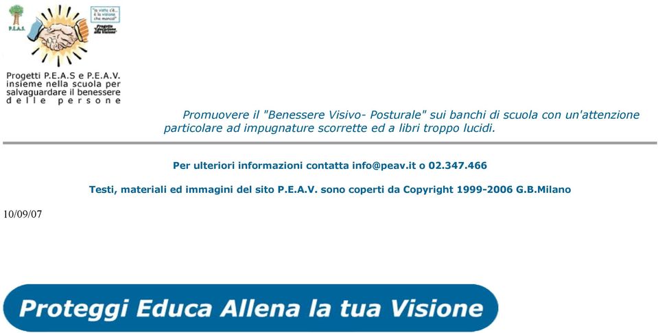 Per ulteriori informazioni contatta info@peav.it o 02.347.