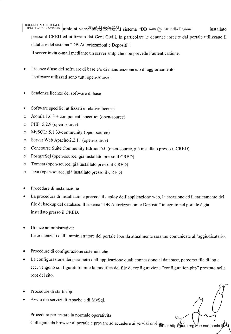 ilizzan il Licenze d'us dei sftware di base e/ di manutenzine el di aggimament I sftware uíilizzati sn tutti pen-surce.