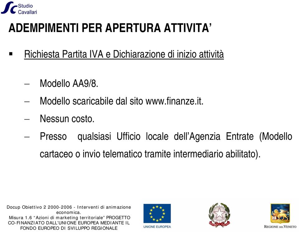 finanze.it. Nessun costo.