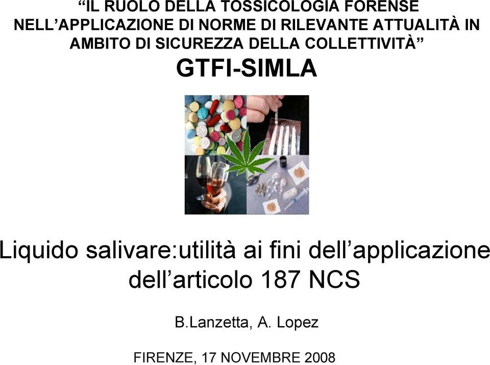 GTFI-SIMLA Liquido salivare:utilità ai fini dell applicazione