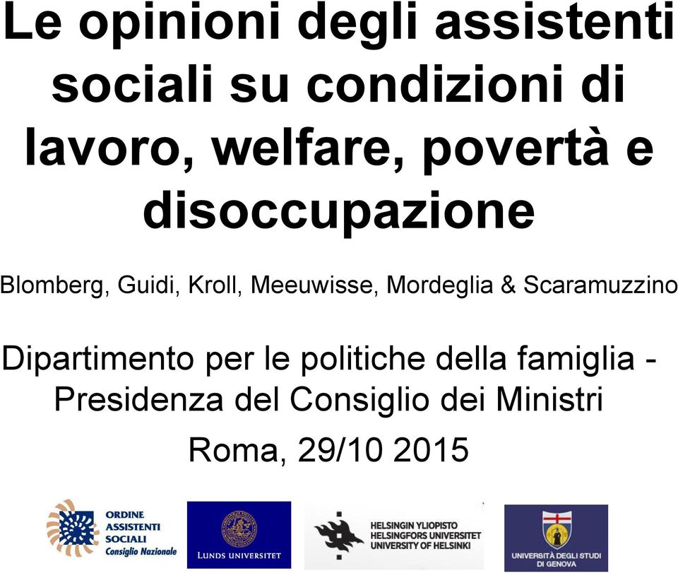 Meeuwisse, Mordeglia & Scaramuzzino Dipartimento per le